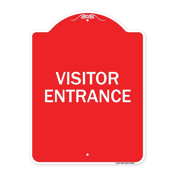 Designer Series Entrance Visitor Entrance, Red & White Aluminum Sign, 18" H, RW-1824-24093